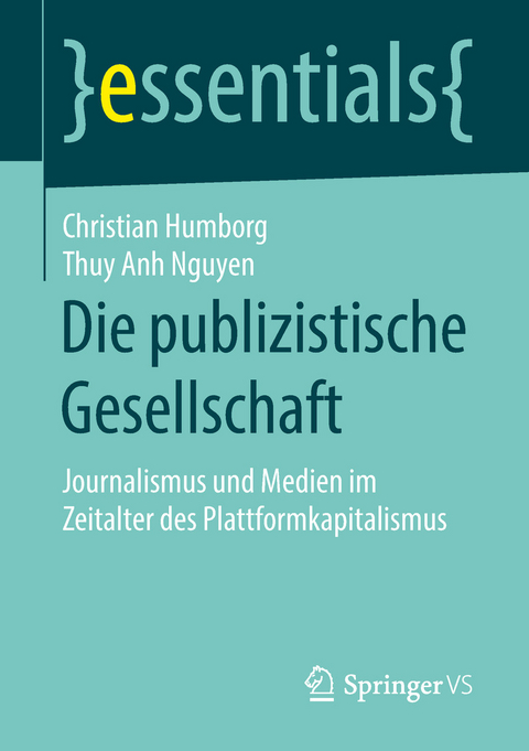 Die publizistische Gesellschaft - Christian Humborg, Thuy Anh Nguyen