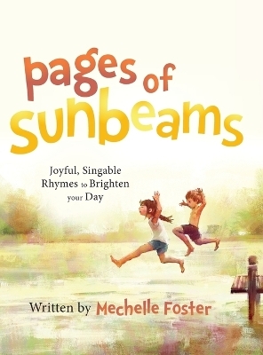 Pages of Sunbeams - Mechelle Foster