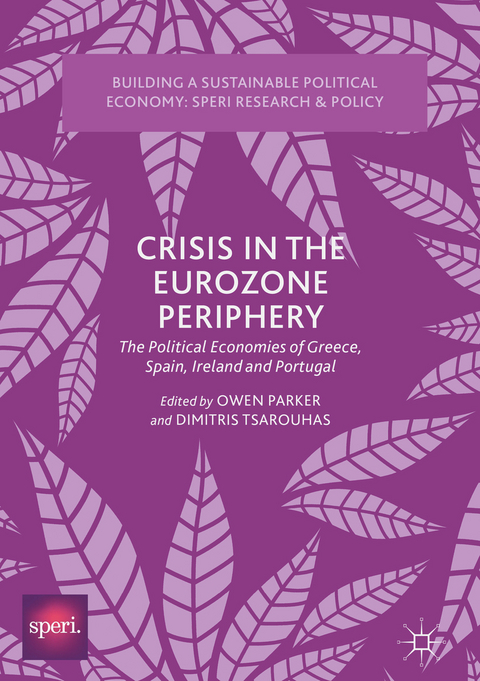 Crisis in the Eurozone Periphery - 