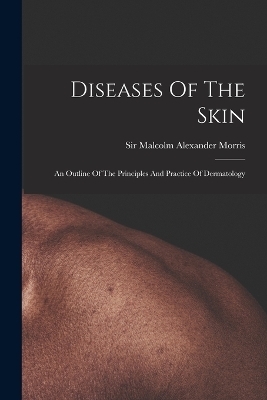 Diseases Of The Skin - 