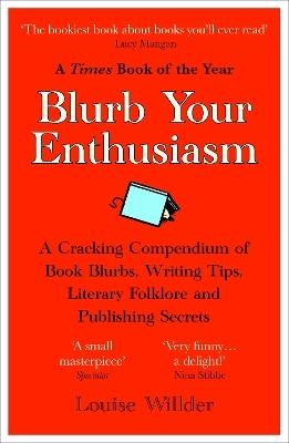 Blurb Your Enthusiasm - Louise Willder