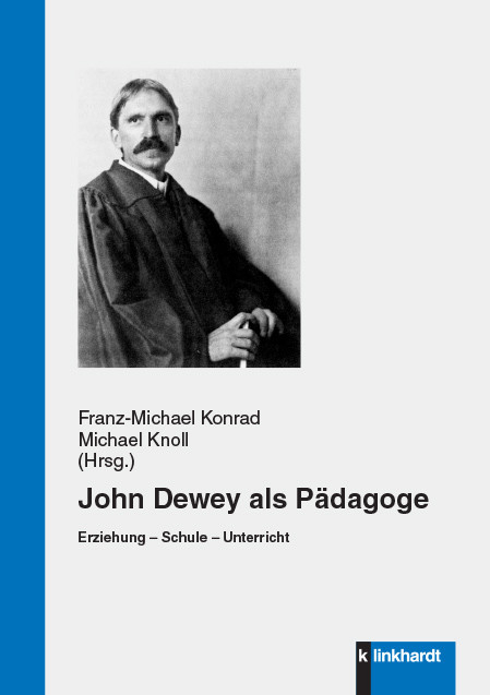 John Dewey als Pädagoge - 