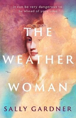 The Weather Woman - Sally Gardner