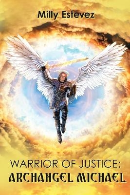 Warrior of Justice - Milly Estevez