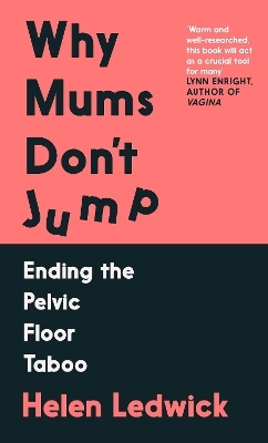Why Mums Don't Jump - Helen Ledwick