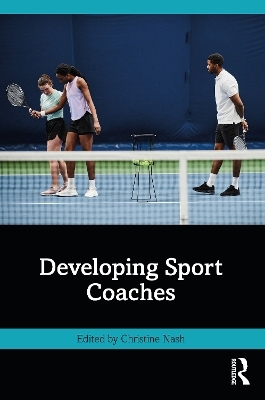 Developing Sport Coaches - 