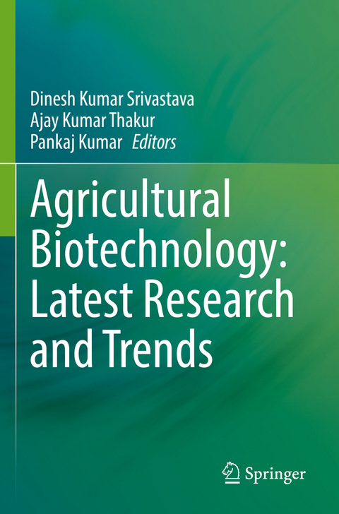 Agricultural Biotechnology: Latest Research and Trends - 