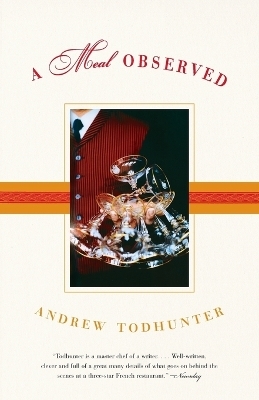 A Meal Observed - Andrew Todhunter