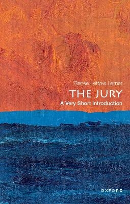 The Jury: A Very Short Introduction - Renée Lettow Lerner