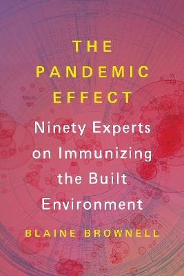 The Pandemic Effect - Blaine Brownell