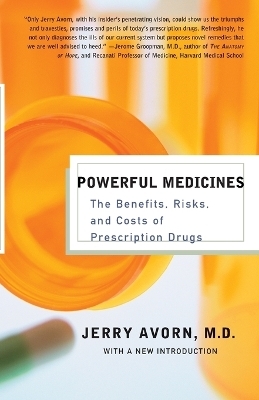 Powerful Medicines - Jerry Avorn