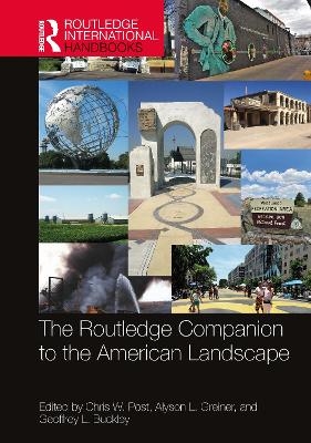 The Routledge Companion to the American Landscape - 