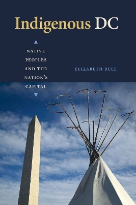 Indigenous DC - Elizabeth Rule