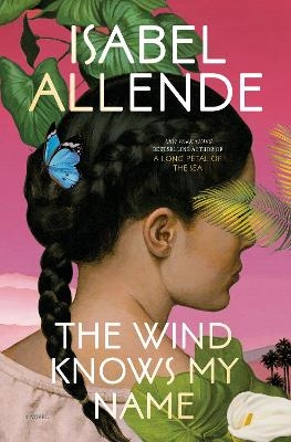 The Wind Knows My Name - Isabel Allende