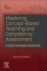 Mastering Concept-Based Teaching and Competency Assessment - Giddens, Jean Foret