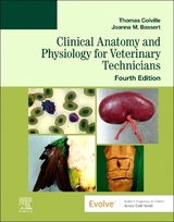 Clinical Anatomy and Physiology for Veterinary Technicians - Colville, Thomas P.; Bassert, Joanna M.