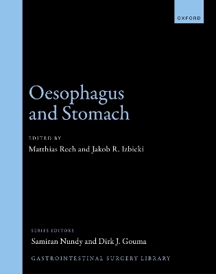 Oesophagus and Stomach - 