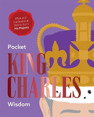 Pocket King Charles Wisdom -  Hardie Grant Books