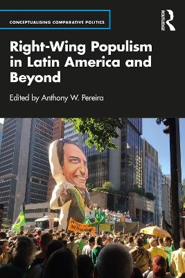 Right-Wing Populism in Latin America and Beyond - 