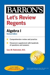 Let's Review Regents: Algebra I Revised Edition - Rubinstein, Gary M.