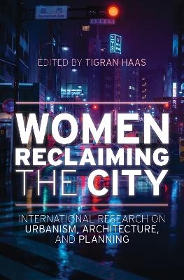 Women Reclaiming the City - 