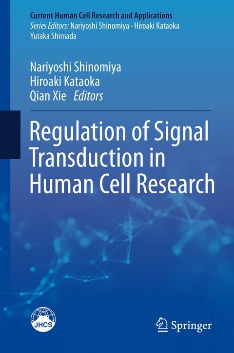 Regulation of Signal Transduction in Human Cell Research - 