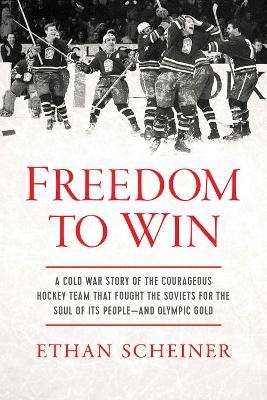 Freedom to Win - Ethan Scheiner