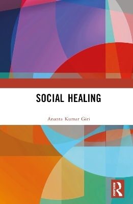 Social Healing - Ananta Kumar Giri
