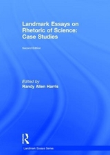 Landmark Essays on Rhetoric of Science: Case Studies - Harris, Randy Allen