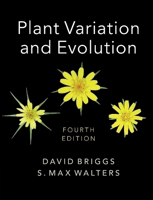 Plant Variation and Evolution - David Briggs, S. Max Walters