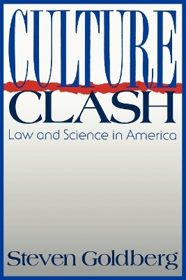 Culture Clash - Steven Goldberg