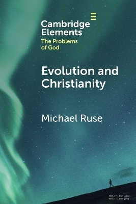 Evolution and Christianity - Michael Ruse