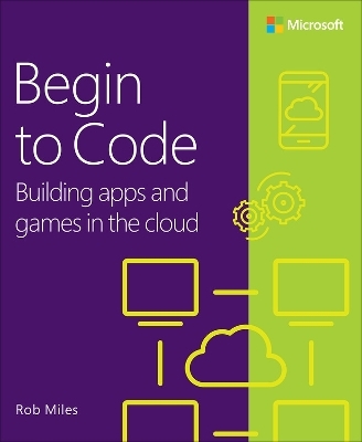 Begin to code - Rob Miles