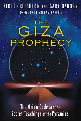 Giza Prophecy -  Scott Creighton,  Gary Osborn