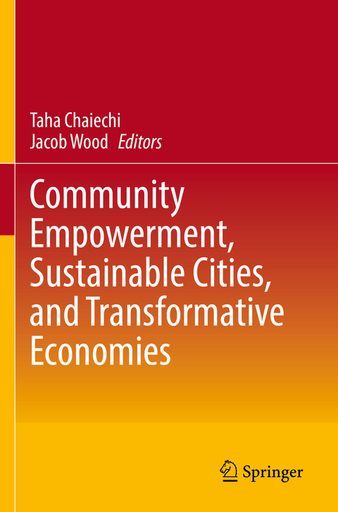 Community Empowerment, Sustainable Cities, and Transformative Economies - 