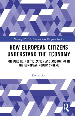 How European Citizens Understand the Economy - Dorian Alt