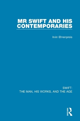 Swift: The Man, his Works, and the Age - Irvin Ehrenpreis