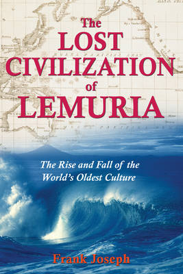 Lost Civilization of Lemuria -  Frank Joseph