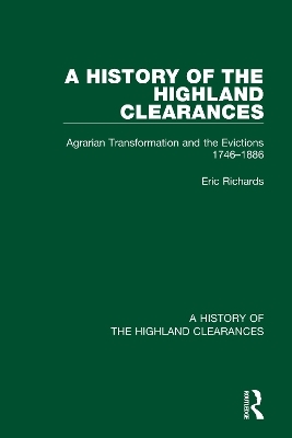 A History of the Highland Clearances - Eric Richards