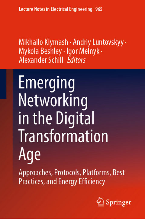 Emerging Networking in the Digital Transformation Age - 