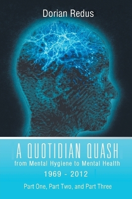 A Quotidian Quash - Dorian Redus