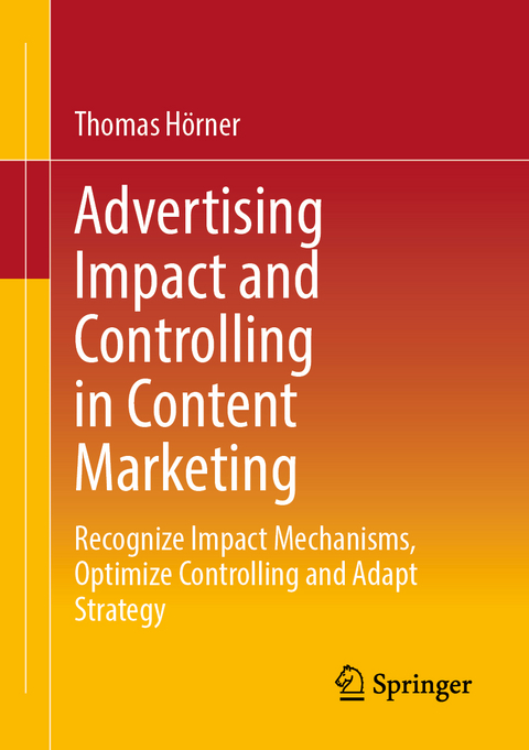 Advertising impact and controlling in content marketing - Thomas Hörner