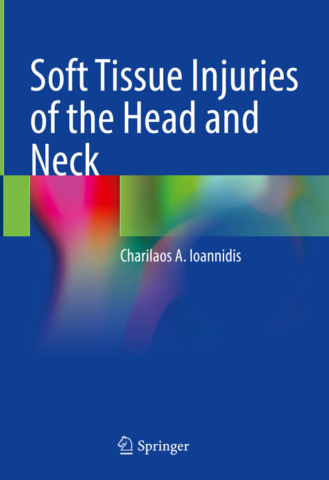 Soft Tissue Injuries of the Head and Neck - Charilaos A. Ioannidis