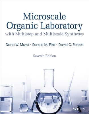 Microscale Organic Laboratory - Dana W. Mayo, Ronald M. Pike, David C. Forbes