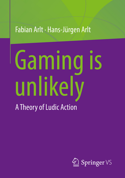 Gaming is unlikely - Fabian Arlt, Hans-Jürgen Arlt