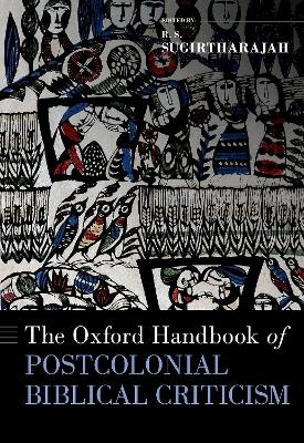 The Oxford Handbook of Postcolonial Biblical Criticism - 