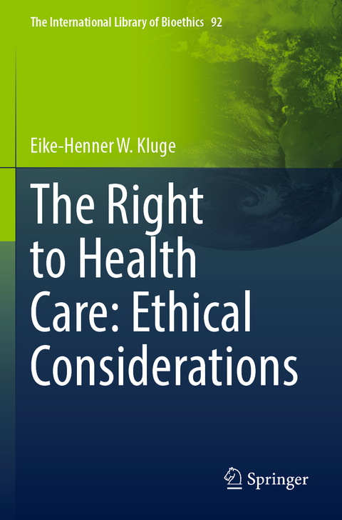 The Right to Health Care: Ethical Considerations - Eike-Henner W. Kluge