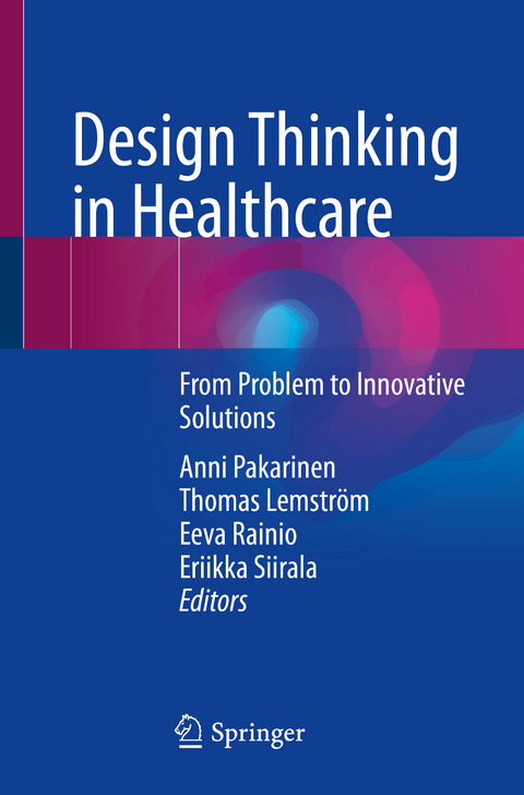 Design Thinking in Healthcare - 