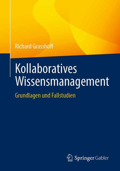 Kollaboratives Wissensmanagement - Richard Grasshoff