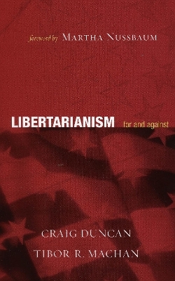 Libertarianism - Craig Duncan, Tibor R. Machan